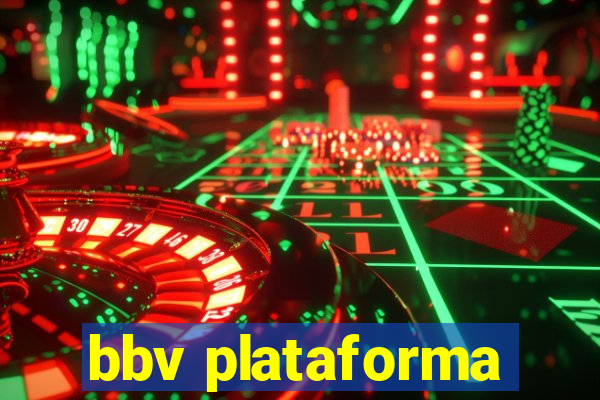 bbv plataforma